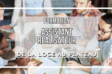 Formation 3ème assistant réalisateur – 2ème session